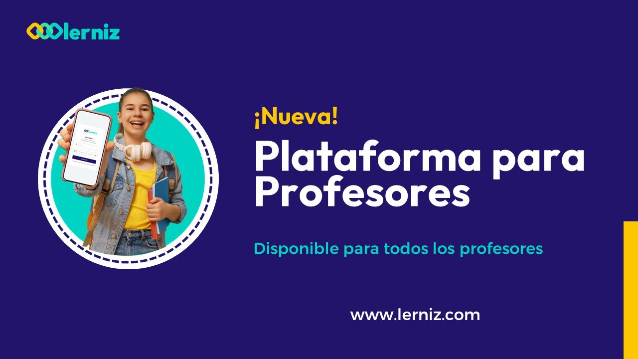 Nueva versión de la plataforma Lerniz para profesores